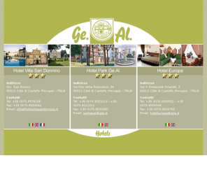 gita.it: Alberghi GE.AL Albergo hotel a città di castello Umbria Perugia,hotel circondato dalla natura,vacanze in umbria,piatti regionali umbri,hotel città di castello,hotels,museo burri,vacanze albergo,giardino per matrimonio,parco con piscina,servizi navetta
GE.AL Hotel a città di castello Umbria Perugia.Villa San Donnino Nella splendida collina umbra a meno di 6 Km. dal centro della città, immerso in un parco secolare è un'oasi di tranquillità e riposo. Hotel Park geal L'atmosfera calda ed accogliente di una casa elegante e raffinata unita a tutti i confort che solo un grande albergo può offrire.Hotel Europa E' situato di fronte alle Mura Medievali che circondano l'antica città. 