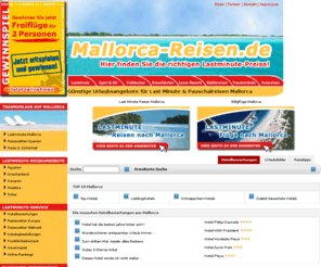 mallorcafluege.com: Günstige Urlaubsangebote Mallorca & Last Minute Mallorca buchen
Last Minute Mallorca buchen. Jetzt können Sie Ihren Lastminute Urlaub Mallorca direkt bei uns buchen. Lastminute Flüge, Lastminute Pauschalreisen, Städtereisen, Events zu absolut günstigen Preisen online buchen unter www.Mallorca-Reisen.de