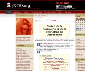 r-do.org: [R-DO.org] Research Department of Osteopathy
Site consacré au développement d'une base de données : les abrégés (abstracts) et textes complets (full texts) de recherche ostéopathique , ainsi que le recensement des protocoles.