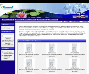 rewardherbicide.com: Reward Herbicide Sales : Aquatic Herbicides
Reward Herbicide is a highly concentrated formulation of Diquat and is a very versatile contact killer. This is one of our main herbicides we use for most of our applications. Reward is very effective against a wide variety of submersed, emergent, and floating aquatic plants including duckweed, watermilfoil, and cattails! 
