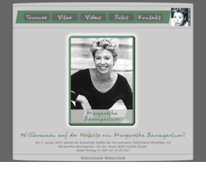 margaretha-baumgartner.de: Website der Schauspielerin Margaretha Baumgartner
Homepage der Schauspielerin Margaretha Baumgartner