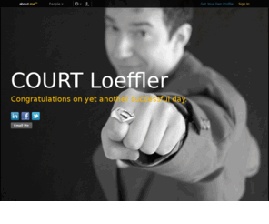 supermancourt.com: COURT Loeffler (supermancourt) on about.me
COURT Loeffler is using about.me for their personal splash page. Get your own custom splash page and personal analytics by signing up at about.me!