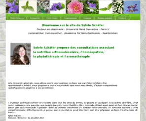 sylvie-schafer.org: Sylvie Schafer
Présentation de Sylvie Schafer
Petit mot d'Isabelle Adjani
Produits présentés lors d’interventions télévisuelles dans l’émission Bien-Être sur la chaîne Direct 8, Laboratoires