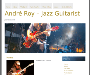 andreroyjazz.com: André Roy - Toronto Jazz Musician Guitarist
Andre Roy - Toronto and Montreal 7 String Jazz Guitarist.