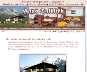 haus-talblick.info: www.haus-talblick.info - Start
Hompage des Haus Talblick, Grän im Tannheimertal