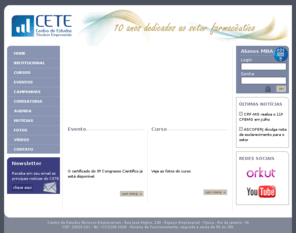 cete.com.br: CETE - Centro de Estudos Técnicos Empresariais
O CETE - Centro de Estudos Técnicos Empresariais - é uma empresa especializada em consultoria e treinamento, pioneira na área de educação continuada para executivos e profissionais ligados ao comércio farmacêutico.