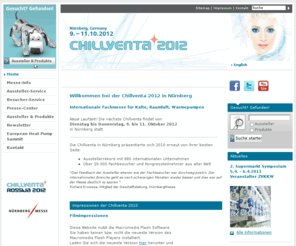 xn--chillventa-nrnberg-x6b.com: CHILLVENTA - Home
9.-11. Oktober 2012: Internationale Fachmesse für Kälte, Raumluft, Wärmepumpen in Nürnberg – Chillventa 