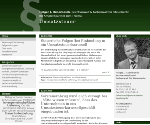 umsatzsteuer-beratung.info: Umsatzsteuer
Holger J. Haberbosch, Rechtsanwalt - Ihr Ansprechpartner zum Thema: Umsatzsteuer