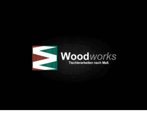 woodworks.de: WoodWorks - Holz ist unser Leben
WoodWorks