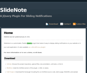 slidenote.info: SlideNote | A jQuery Plugin For Sliding Notifications
jQuery Plugin for Sliding Notifications by Tom McFarlin