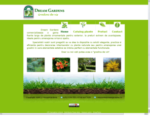 dreamgardens.ro: Plante de gradina | Plante ornamentale | Dream Gardens - Amenajari Spatii Verzi
Cea mai buna oferta de flori si arbusti ornamentali pentru gradina dumneavoastra | Amenajari spatii verzi