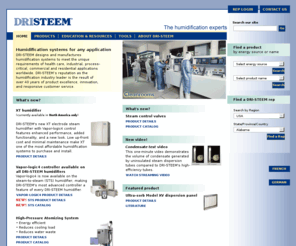 dristeem.biz: DRI-STEEM | Commercial humidifiers | Industrial humidification systems | Humidity control
DRI-STEEM Corporation, The Humidification Experts, is a world leader in developing unique industrial and commercial humidifier systems to meet the individual needs of your environment.