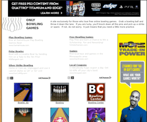 onlybowlinggames.com: Only Bowling Games
The best free online bowling games around. Can you roll a strike?