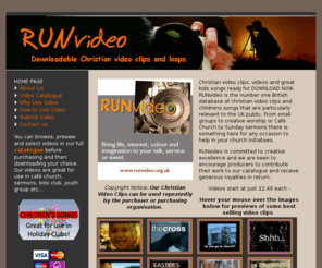runvideo.org.uk: RUNvideo offers christian video clips and videos for use in sermons and other presentations
christian video clips and christian videos for use in preaching, teaching, worship services, cafe church and home group discussions.