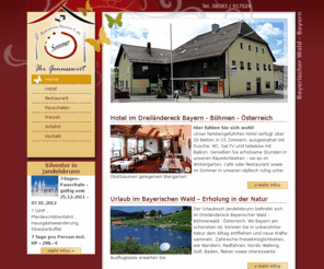 urlaub-bayerischerwald.info: Hotel Bayerischer Wald. Hotel im Dreiländereck Bayern - Böhmen - Österreich. Urlaub im Bayerischen Wald Hotel Jandelsbrunn
Hotel Bayerischer Wald. Hotel im Dreiländereck Bayern - Böhmen - Österreich. Urlaub im Bayerischen Wald. Hotel Sommer in Jandelsbrunn Bayerischer Wald Dreiländerregion