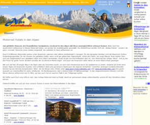 bestof-motorradhotels.com: Motorradhotel Motorrad Hotel: Motorradhotels - Motorradurlaub
Herzlich Willkommen bei den Motorradhotels! Wir haben alle Informationen rund um das Thema Motorrad Hotel. Die schönsten Touren finden Biker bei uns und die schönsten Unterkünft in unserem Alpenhotel. Planen Sie ihre Biketour auch direkt bei uns.