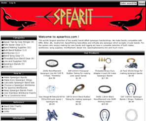 speargunband.com: Spearitco.com, The worlds largest selection of Speargun Bands and Do-It-Yourself Spearfishing Supplies
The worlds largest selection of speargun bands/slings and do-it-youself speargun rigging and band making supplies for the spearfishing enthusiast. We make bands compatible with Riffe, Biller, JBL, Seahornet, Spearfishing Specialties and virtually any speargun which accepts circular bands. For the do-it-yourself spearo we have a complete selection of bulk rubber, wishbones, tying supplies, monfilament, Kevlar line, Spectra/Dyneema line and much more.