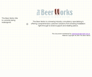 thebeerworks.co.uk: The Beer Works Ltd
The one stop shop for all microbrewery and brewpub needs and services, covering plant, equipment, lab services, product and marketig support.