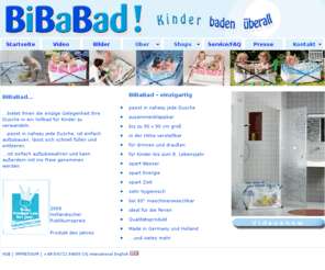 bibabad.net: Bibabad Kinder baden überall. Bibabad verwandelt ihre Dusche in ein Vollbad für Kinder
Bibabad Kinder baden überall. Bibabad verwandelt die Dusche in ein Vollbad für Kinder.