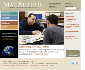 macarthur.org: John D. & Catherine T. MacArthur Foundation
-
MacArthur Foundation
 The MacArthur Foundation supports creative people and effective institutions committed to building a more just, verdant, and peaceful world. In addition to selecting the MacArthur Fellows, we work to defend human rights, advance global conservation and security, make cities better places, and understand how technology is affecting children and society.