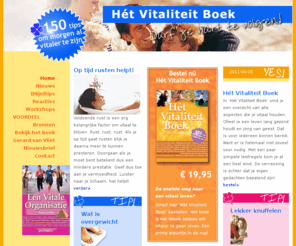 vitalitybook.com: Hét Vitaliteit Boek
Vitaliteit voor mensen en bedrijven. Vitality for people and organizations