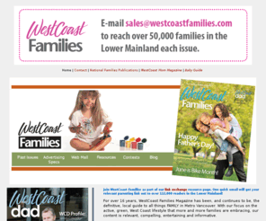 westcoastfamilies.com: WestCoast Families Magazine
National Families Network - Everything from Regional Event Calendars,   great family activity suggestions,  family / parenting relevant articles and we feature local camp guides, birthday party guides, baby resource guides and more...