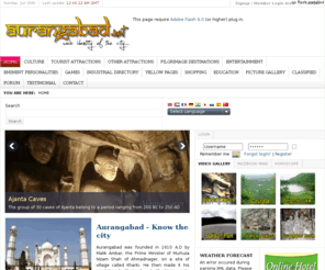 aurangabadonline.com: Aurangabad.net - Tourist Attractions, Industrial Directory, Yellow Pages, Classified, Information, Forum, Pilgrimage Destinations, Community
Complete Information on Aurangabad City. Tourist Attractions, Pilgrimage Destinations, Industrial Contacts, Yellow Pages, Hospitals, Education, History of Aurangabad, World Heritage sites - Ajanta Caves and Ellora Caves