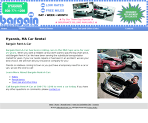 autorentalcapecod.com: Car Rental and Auto Sales Hyannis, MA - Bargain Rent-A-Car
Bargain Rent-A-Car offers quality cars for rent  and used car for sale. Buy here, pay here. No credit or bruised credit. Low weekly rates. 508-771-1298.