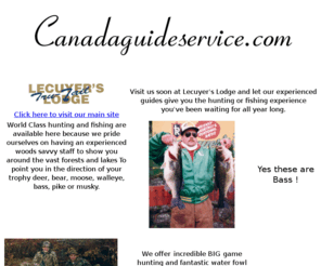 canadaguideservice.com: Canada's Premier - Mid size fishing, hunting vacation resort on the lake of the woods. Fish Canadian Walleye, Bass, Musky, Northern, Crappie, Trout. Hunt Canadian White tail deer, moose, bear, ducks, grouse. All inclusive guided packages.
Canada's Premier - Mid size fishing, hunting vacation resort on the lake of the woods. Fish Canadian Walleye, Bass, Musky, Northern, Crappie, Trout. Hunt Canadian White tail deer, moose, bear, ducks, grouse. All inclusive guided packages.