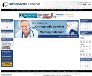 orthopaedicseminar.net: Orthopaedic Seminar Institute - Orthopedic Meeting CME Calendar
Presentation tools for the orthopaedic community. Calendar of orthopaedic meetings worldwide. Extensive list of orthopaedic societies.   