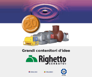 righettoserbatoi.com: Serbatoi Silos Cisterne - Righetto Serbatoi
Righetto serbatoi e silos, produce bacini e contenitori olio esausto.