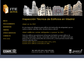 iteactiva.com: ITE ACTIVA - Inspección Técnica de Edificios en Madrid
ITE ACTIVA realiza inspecciones técnicas de edificios en el area metropolitana de Madrid