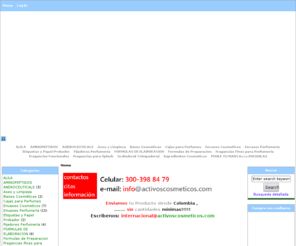 activoscosmeticos.com: Activos Cosmeticos, Perfumes Contratipos, Inspirados y Esencias para Fabricar Perfumes
Activos Cosmeticos :  - ALILA Perfumes Fragancias Finas para Perfumeria Envases Perfumería Grafadora[ Crimpadora] Fijadores Perfumería Aseo y Limpieza Aromas y Fragancias Funcionales Etiquetas y Papel Probador Ingredientes Cosmeticos Fragancias para Splash Cajas para Perfumes Formulas de Preparacion perfume, extracto, esencia, aroma, fragancia, hacer perfume, fijador, feromonas
