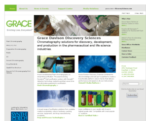 discoverysciences.com: Solutions for HPLC, UHPLC, Flash, Prep LC, LCMS, SPE, GC. Chromatography, Separations,
        Purification expertise from Grace Davison Discovery Sciences
Grace delivers separation and purification solutions for discovery, development, and production in the pharmaceutical and life science industries. HPLC, UHPLC, Flash, Prep LC, LCMS, SPE, GC, Silica, C18, ELSD, Excipients, Chromatography.