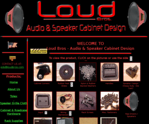 loudbros.com: Loud Bros-Audio & Speaker Cabinet Design Home Page
Home Page