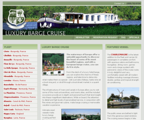 elementours.org: Luxury barge cruises on the rivers and canals of France and Europe
European barge cruises offer the perfect opportunity to discover the beautiful regions of France and Europe including gourmet cuisine, fine wines and daily excursions.