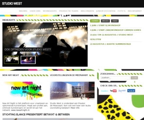 studiowest.nl: studio west
STUDIO WEST - WORKSHOPS DANS, THEATER, MUZIEK & DIGITALE MEDIA