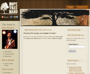 hopetreeband.com: Home | Hope Tree Band
John Sharkey and the Hope Tree Band. Quality live entertainment for Orlando and central Florida.