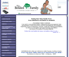 theblendedfamilycoach.com: Blended Families Step-Families Modern Family Bonded Family
Step-families face challenges. Blended Family life can be unique. The Bonded Family is a faith-based organization to serve blended families. 