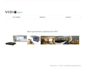 visiolabs.net: VISIO Labs
VISIO Labs s.r.l. è una società interamente dedicata a Ricerca e Sviluppo. La finalità di VISIO Labs è quella di generare brevetti e know-how su cui basare lo sviluppo industriale di prodotti e tecnologie innovativi.