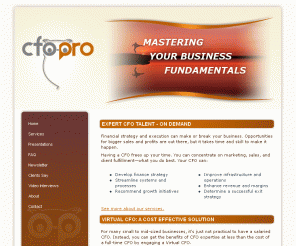 cfo-pro.com: Virtual CFO : John Lafferty : CFO-Pro
Financial strategy and execution can make or break your business. Save time and money with temporary CFO services through John Lafferty, a Virtual CFO.