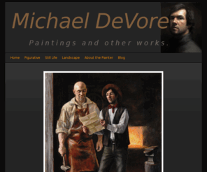 michaeldevore.net: Home - Michael DeVore
The official website of the painter Michael DeVore.