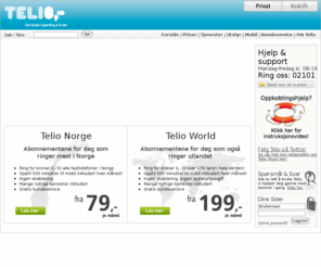 telio.no: Telio
Billig bredbåndstelefoni fra Telio. Ring fastnett i Norge og til store deler av verden for kroner 0,- hele døgnet - alle dager - hele året. Det lønner seg!