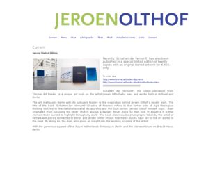 jeroenolthof.net: JEROEN OLTHOF › Current
The artist Jeroen Olthof.