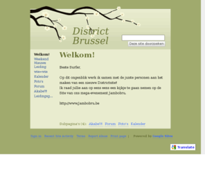 districtbrussel.be: VVKSM District Brussel
Welkom op de enige echte website van de VVKSM Scouts en Meisjesgidsen uit het Brusselse. Op deze site vind u informatie over en van onze Brusselse groepen!