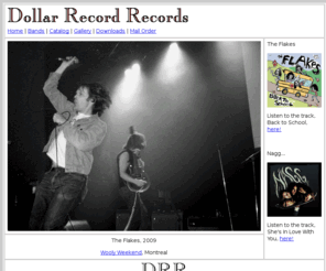 dollarrecordrecords.com: Dollar Record Records
 'In it for life' San Francisco's premier garagepunk rock and roll label.
 Formed in 2003 as a reaction to the historically overlooked San Francisco rock scene (thanks Jerry Garcia!), DRR continues to release the finest in good ol' honest rawk 'n' roll.