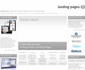 landing-pages-1.de: Landing Pages NAME DER SEITE
Hochwertige und ansprechende HTML-Newsletter für Ihre Kunden bietet html-newsletter-1 mit Programmierung, Design, Text, Versand und User.