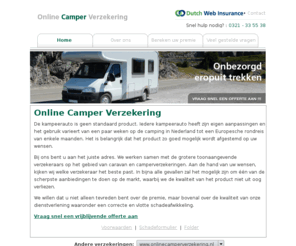 onlinecamperverzekeringen.com: Homepage - Online Camper verzekering
Welkom bij de online Camper verzekering site van nederland