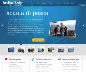 bandiga.com: Bandiga Charter - pesca sportiva
Charter di pesca sportiva dalla barca per intere o più giornate di pesca, scuola di pesca, immersioni per sub e crociere di pesca in alto adriatico.