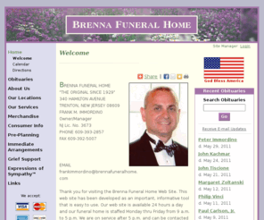 brennafuneralhomes.com: Brenna Funeral Home : Trenton, New Jersey (NJ)
Brenna Funeral Home : The Original Since 1929